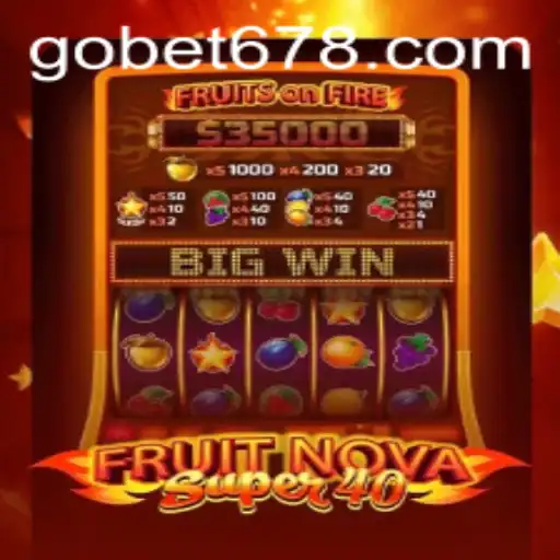 Explorando o Vibrante Mundo de FruitNovaSuper40 com GOBET
